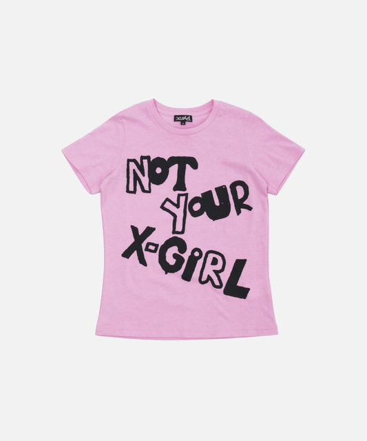 Not Your X-girl S/S Tee